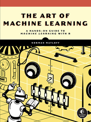 cover image of The Art of Machine Learning